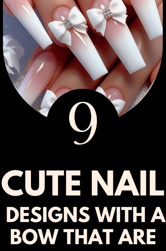 9 Cute Nail Designs With a Bow That Are On Point