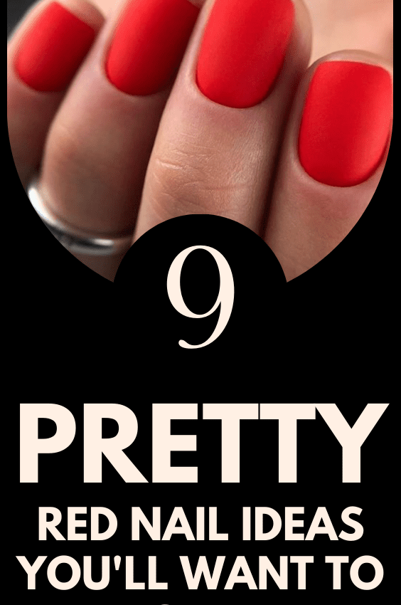 9 Pretty Red Nail Ideas You’ll Want To Recreate