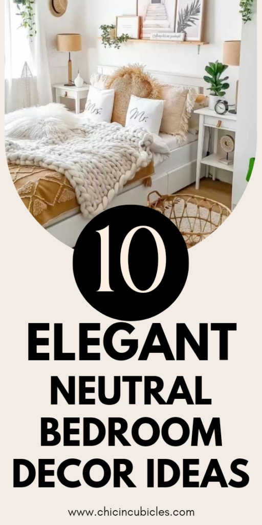 10+ Most Impressive Elegant Neutral Bedroom Decor Ideas