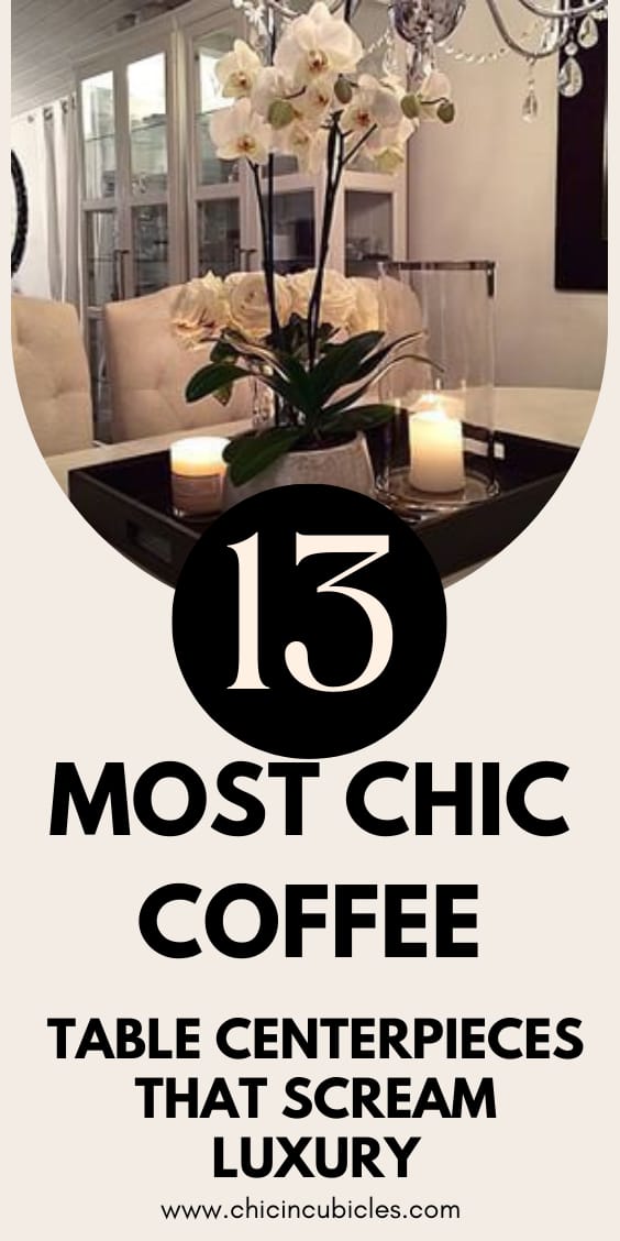 Image showcasing 13+ Most Chic Coffee Table Centerpieces That Scream Luxury - Chic In ...