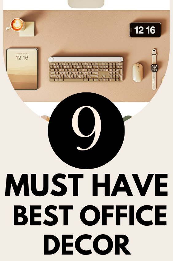 9 Must Have Neutral Office Desk Decor for Women: Elevate Your Workspace
