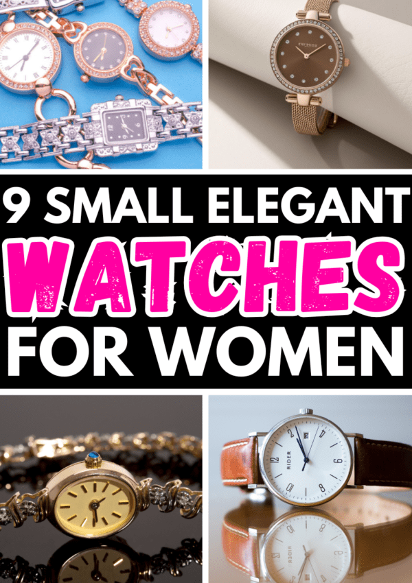 9 Small Elegant Watches For Women