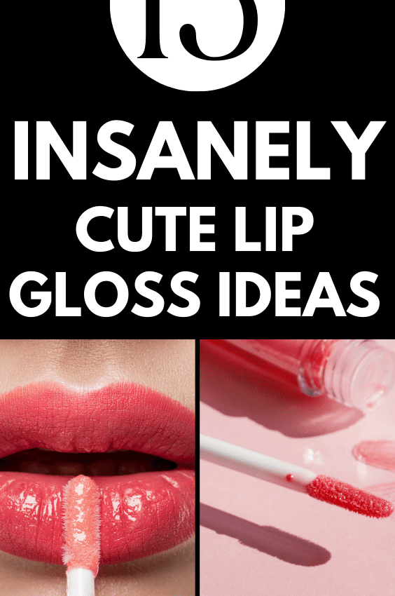 15 Insanely Cute Lip Gloss Ideas You Can Wear Everyday That Look Stunning