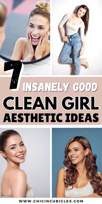 7 Insanely Good Clean Girl Aesthetic Ideas You Must Try