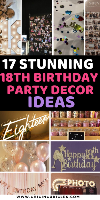 17 Most Stunning 18th Birthday Party Decor Ideas That You Must Recreate