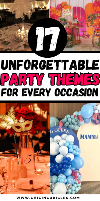 17 Unforgettable Party Themes For Every Occasion