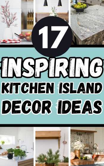 17 Inspiring Kitchen Island Decor Ideas You Need To Try