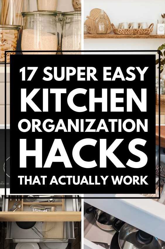 17 Super Easy Kitchen Organization Hacks That Actually Work