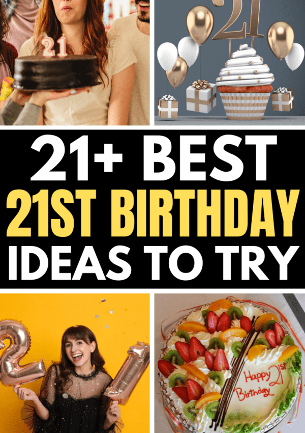 21st Birthday Ideas