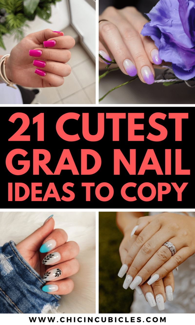 21+ Cutest Grad Nail Ideas To Copy - Chic In Cubicles