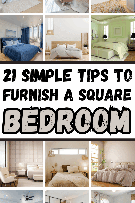 21+ Simple Tips to Furnish a Square Bedroom with Style