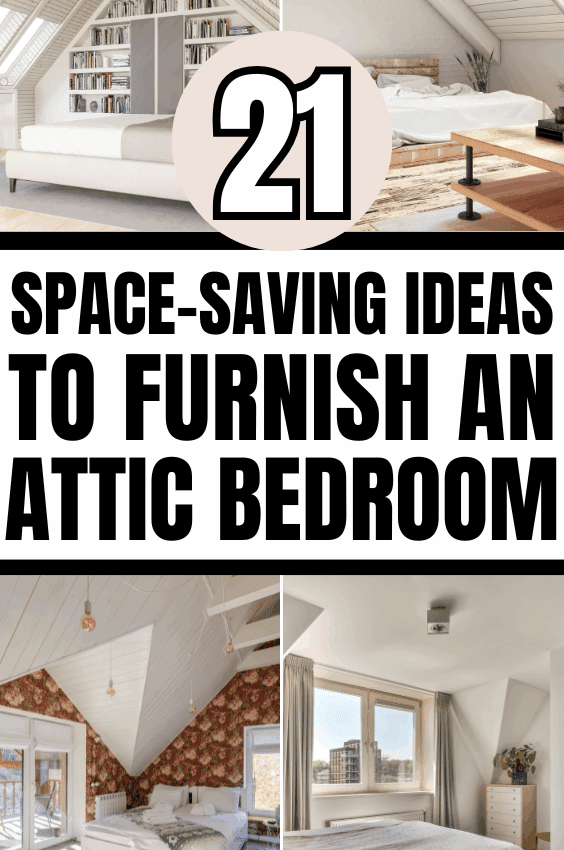 21+ Space-Saving Ideas to Furnish an Attic Bedroom