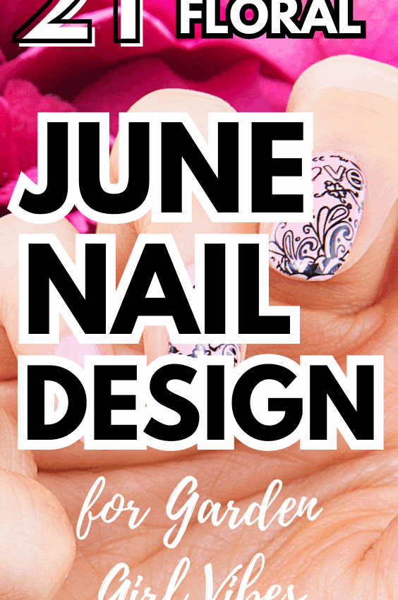 Floral June Nail Designs