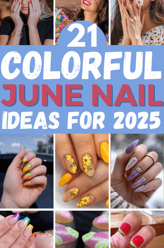 June Nail Ideas